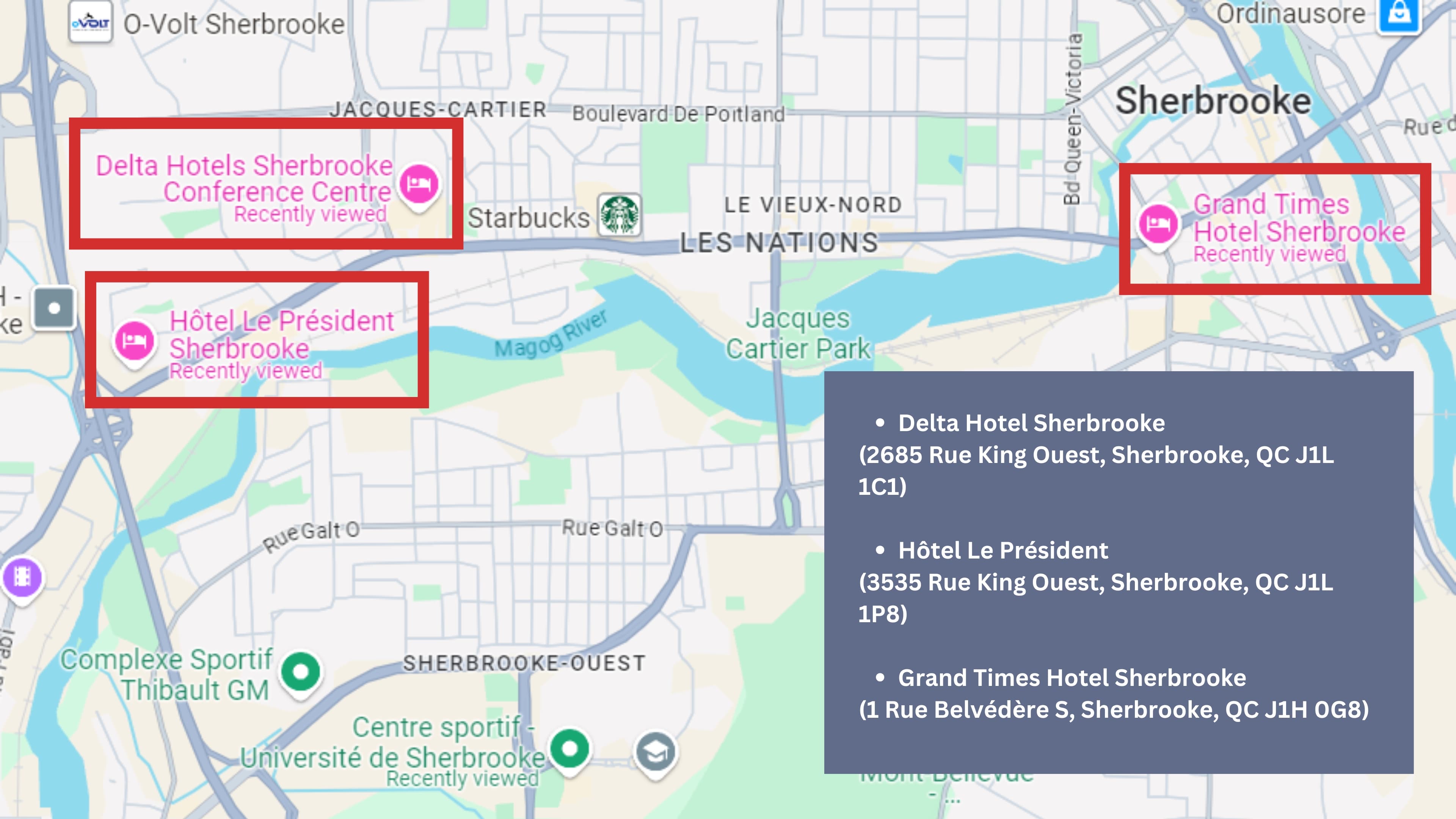 Hotels, Delta Hotel Sherbrooke,[object Object],Hôtel Le Président,[object Object],Grand Times Hotel Sherbrooke